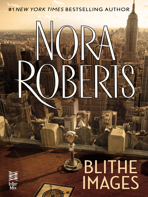 Title details for Blithe Images by Nora Roberts - Available